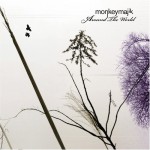 ♪MONKY MAGIC/All Around The World